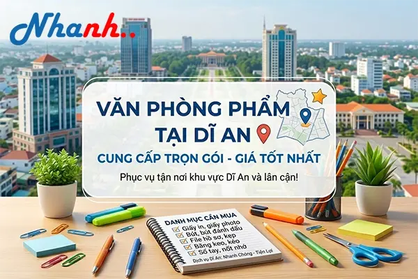 Văn Phòng Phẩm Tại Dĩ An